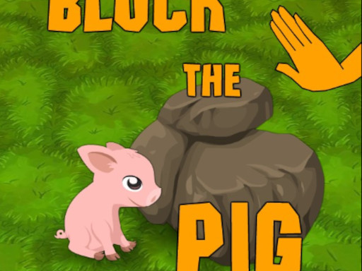 Block the Pig Game